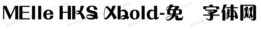 MEIle HKS Xbold字体转换